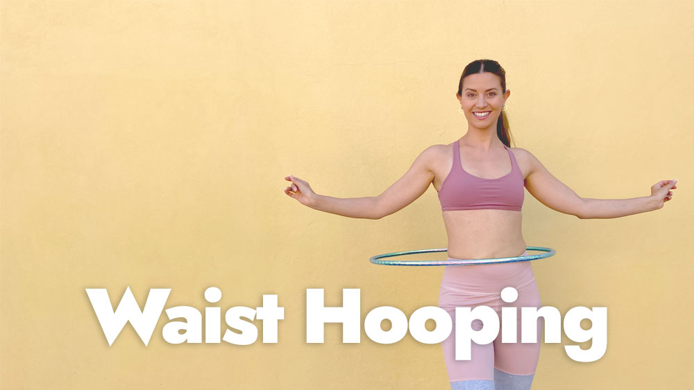 Waist Hooping Tutorials